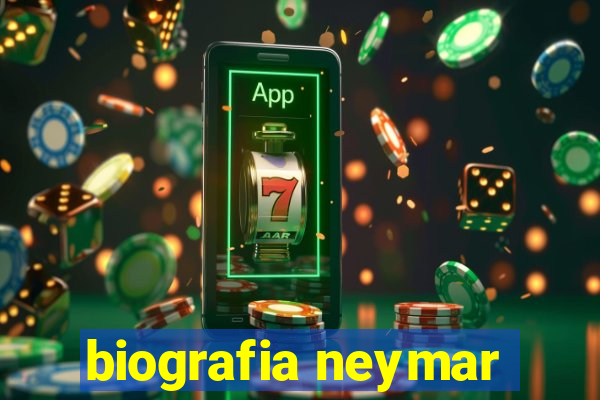 biografia neymar