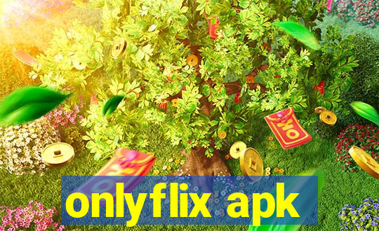 onlyflix apk