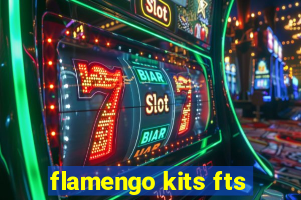 flamengo kits fts