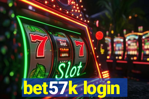 bet57k login