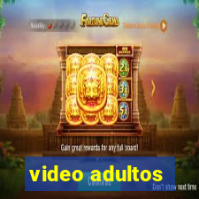 video adultos