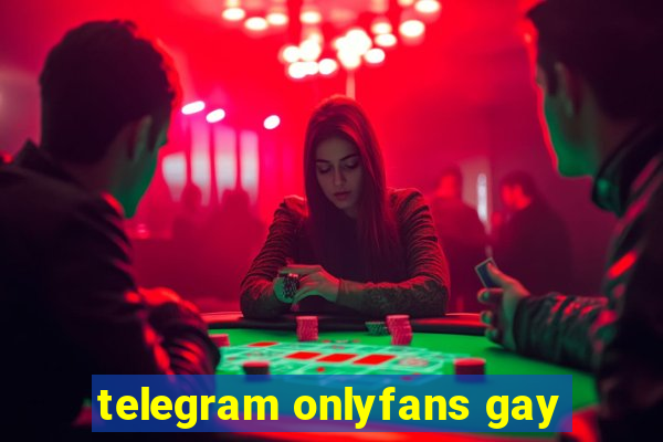 telegram onlyfans gay