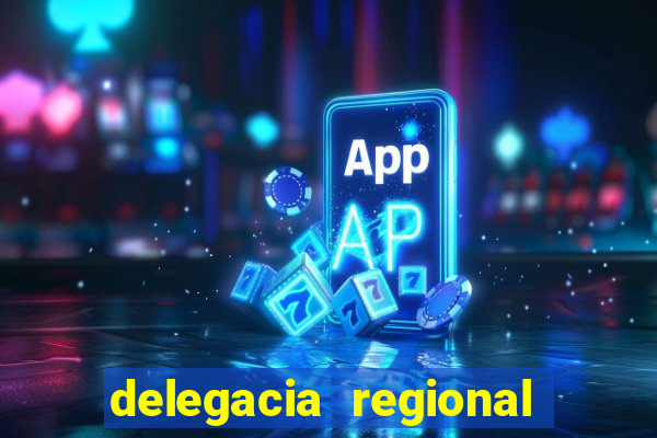 delegacia regional do trabalho