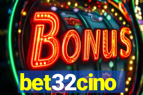 bet32cino