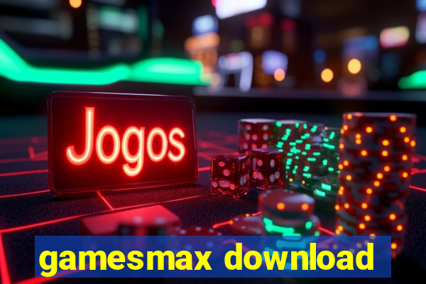 gamesmax download