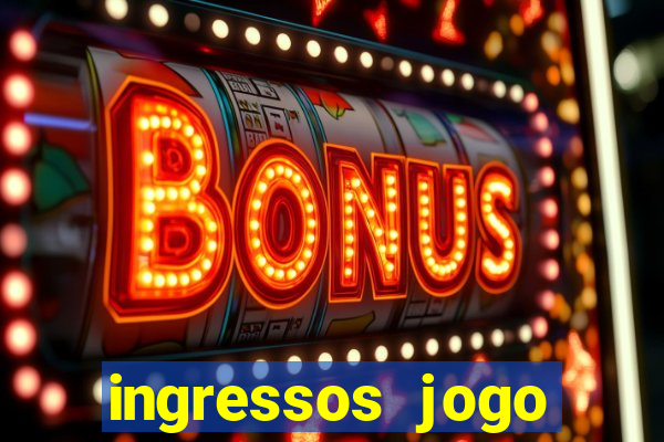 ingressos jogo paris saint germain