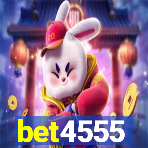 bet4555