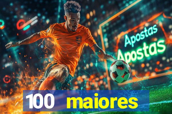 100 maiores empresas da bahia