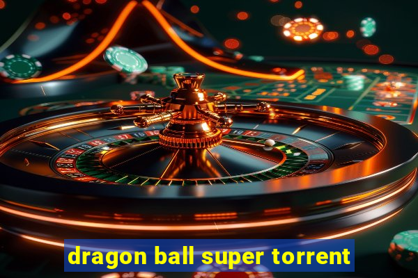 dragon ball super torrent