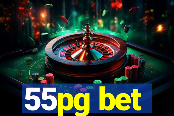 55pg bet