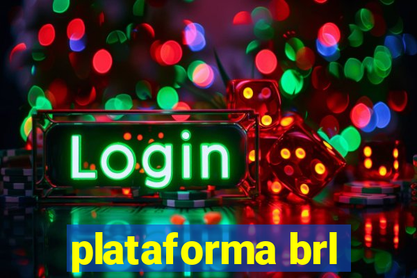 plataforma brl