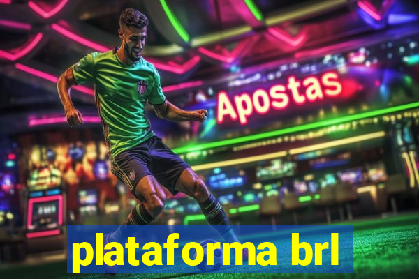 plataforma brl