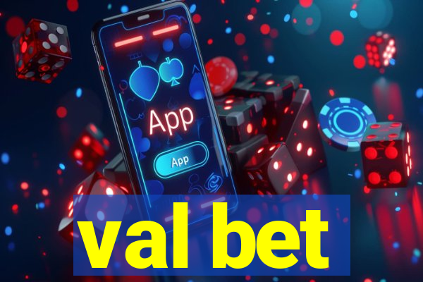 val bet