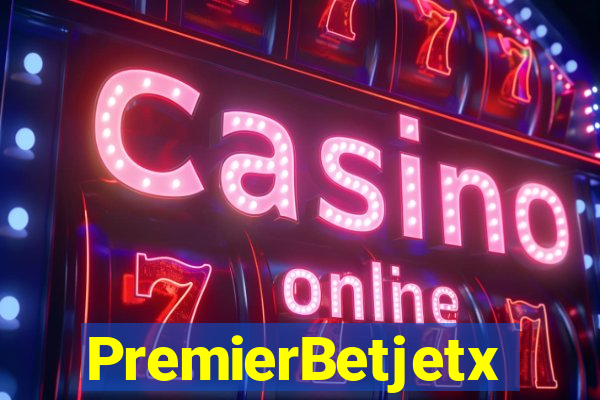 PremierBetjetx