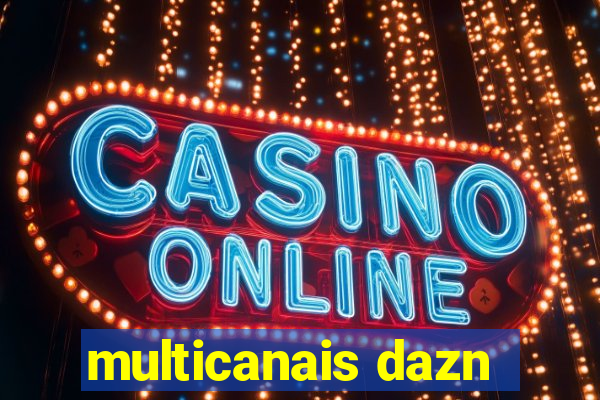 multicanais dazn
