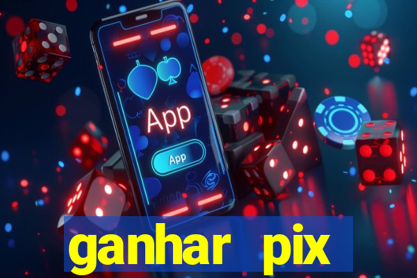 ganhar pix respondendo pesquisas