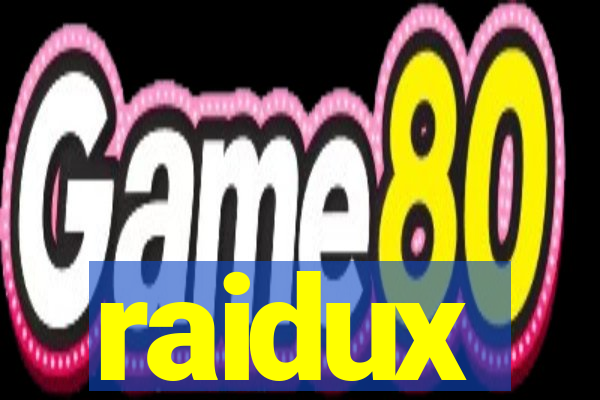 raidux