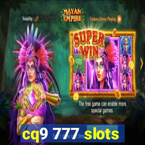 cq9 777 slots
