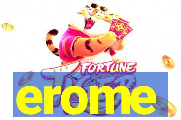 erome