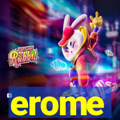erome