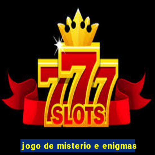 jogo de misterio e enigmas