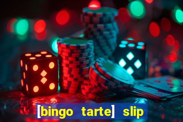 [bingo tarte] slip & stop 1988 part 1