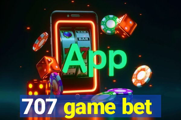707 game bet