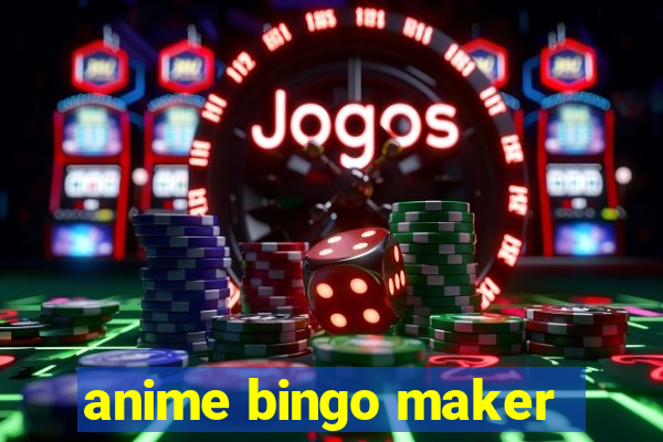 anime bingo maker
