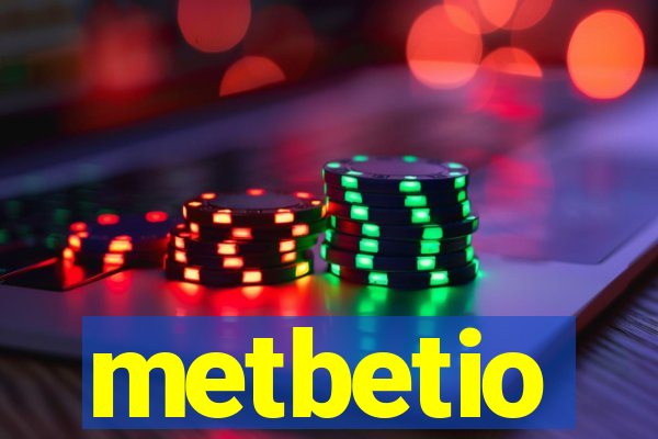 metbetio
