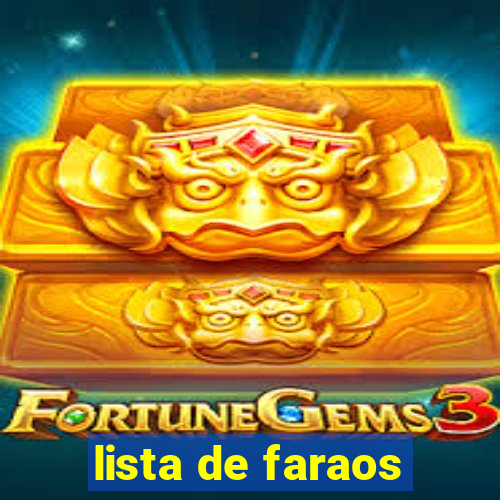 lista de faraos