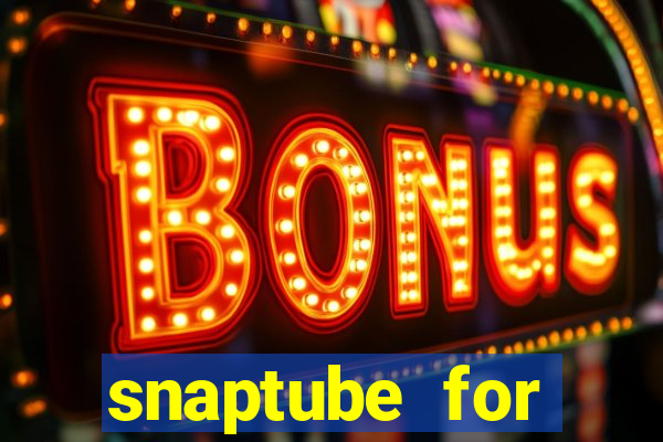 snaptube for windows 7