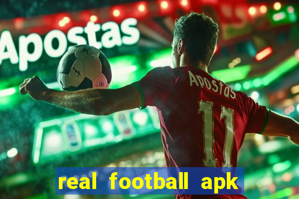 real football apk dinheiro infinito