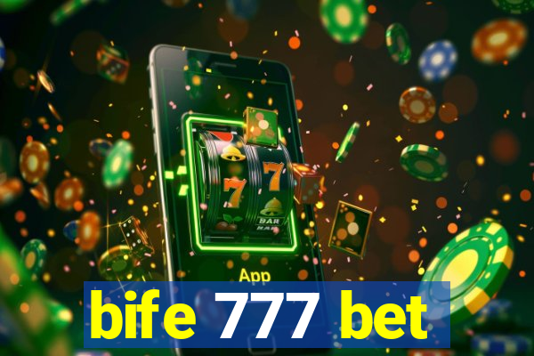 bife 777 bet