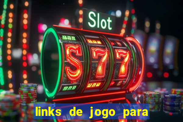 links de jogo para ganhar dinheiro