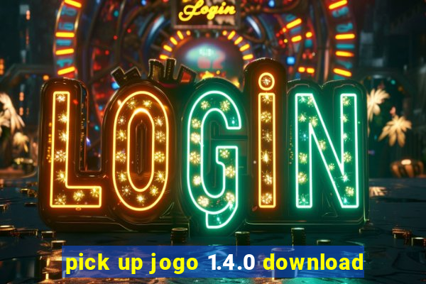 pick up jogo 1.4.0 download