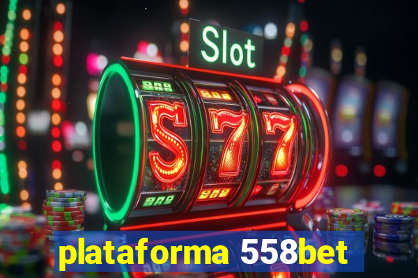 plataforma 558bet