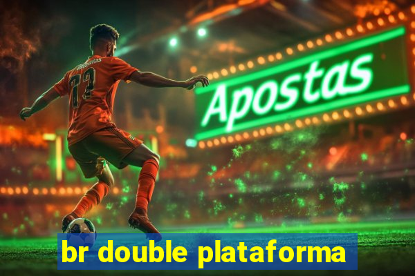 br double plataforma