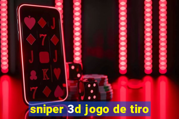 sniper 3d jogo de tiro
