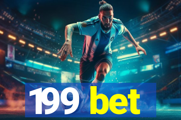 199 bet