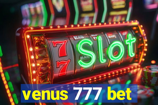 venus 777 bet