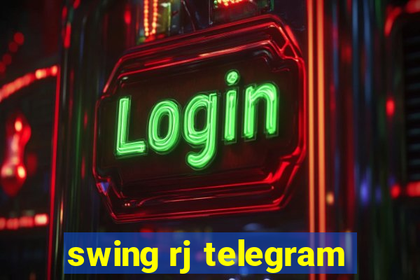 swing rj telegram