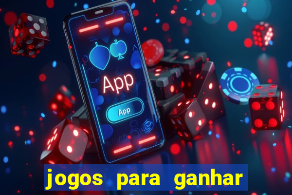 jogos para ganhar dinheiro no cadastro