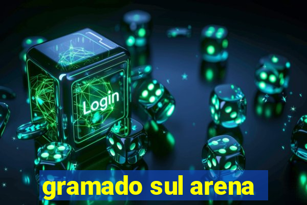 gramado sul arena