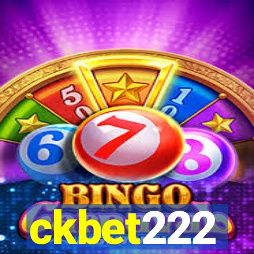 ckbet222