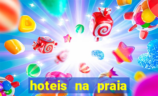 hoteis na praia jose menino
