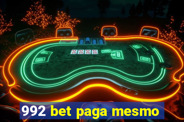 992 bet paga mesmo
