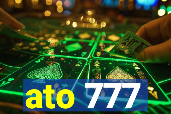 ato 777
