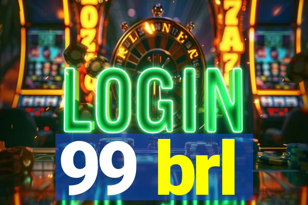 99 brl