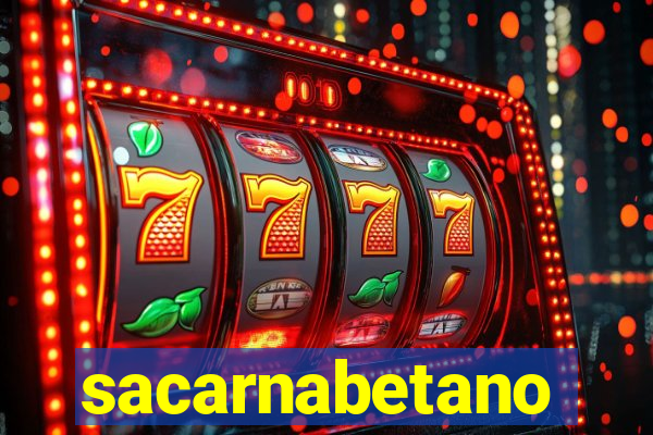 sacarnabetano
