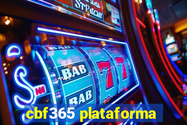 cbf365 plataforma